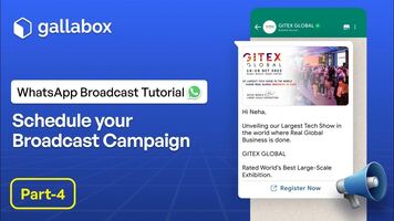 Gallabox Broadcasts Tutorial Part 4 - Schedule your Broadcast Campaign