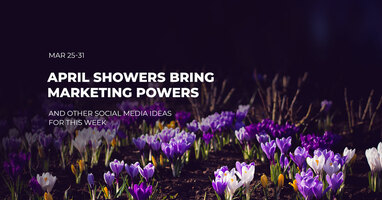 April Showers Bring Marketing Powers - PromoRepublic