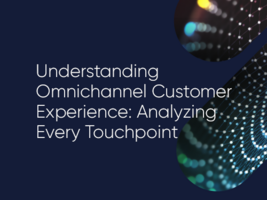 Whitepaper | Understanding Omnichannel Customer Experience