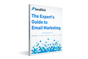 The Expert's Guide to Email Marketing | SendGrid