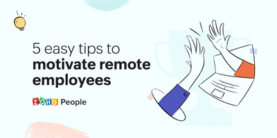 5 simple ways to keep your remote workforce motivated