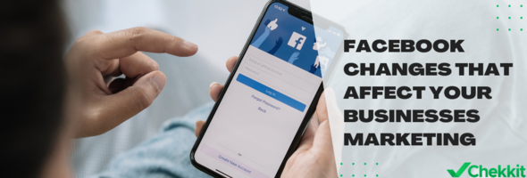 Facebook Changes That Affect Your Businesses Marketing