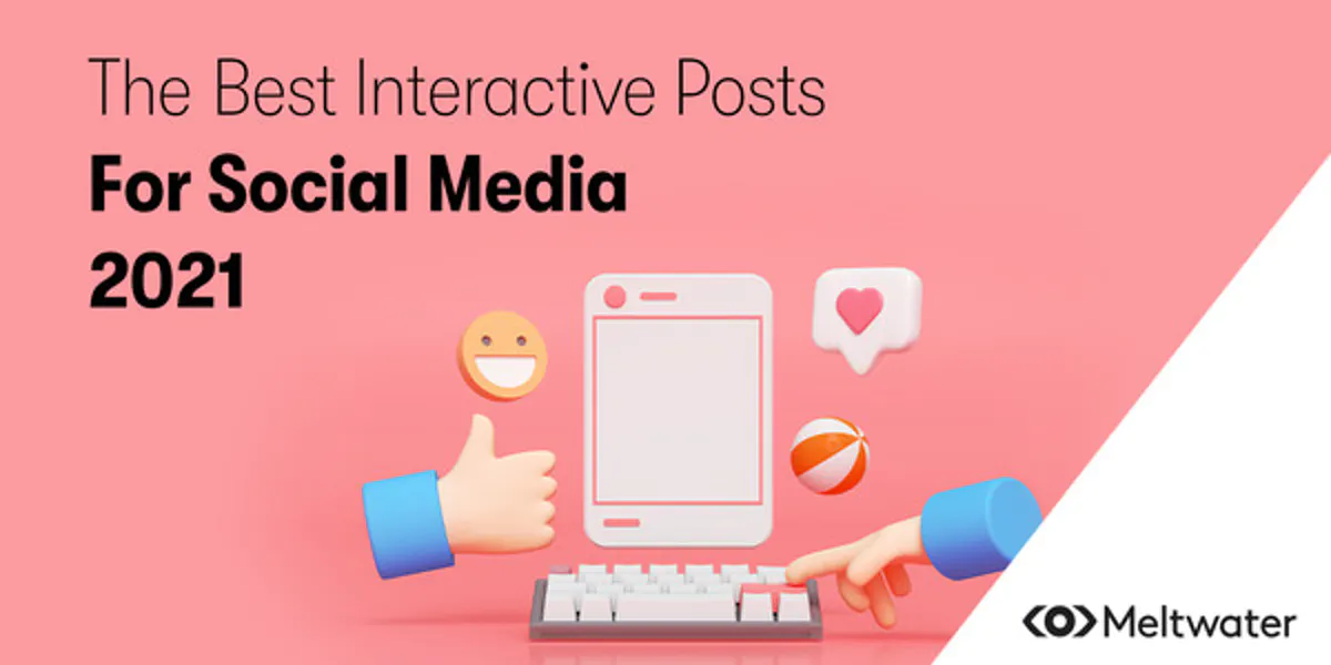 The Best Interactive Posts For Social Media 2021