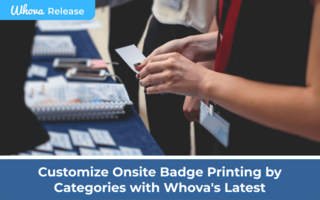 Customize Onsite Badge Printing by Categories with Whova's Latest