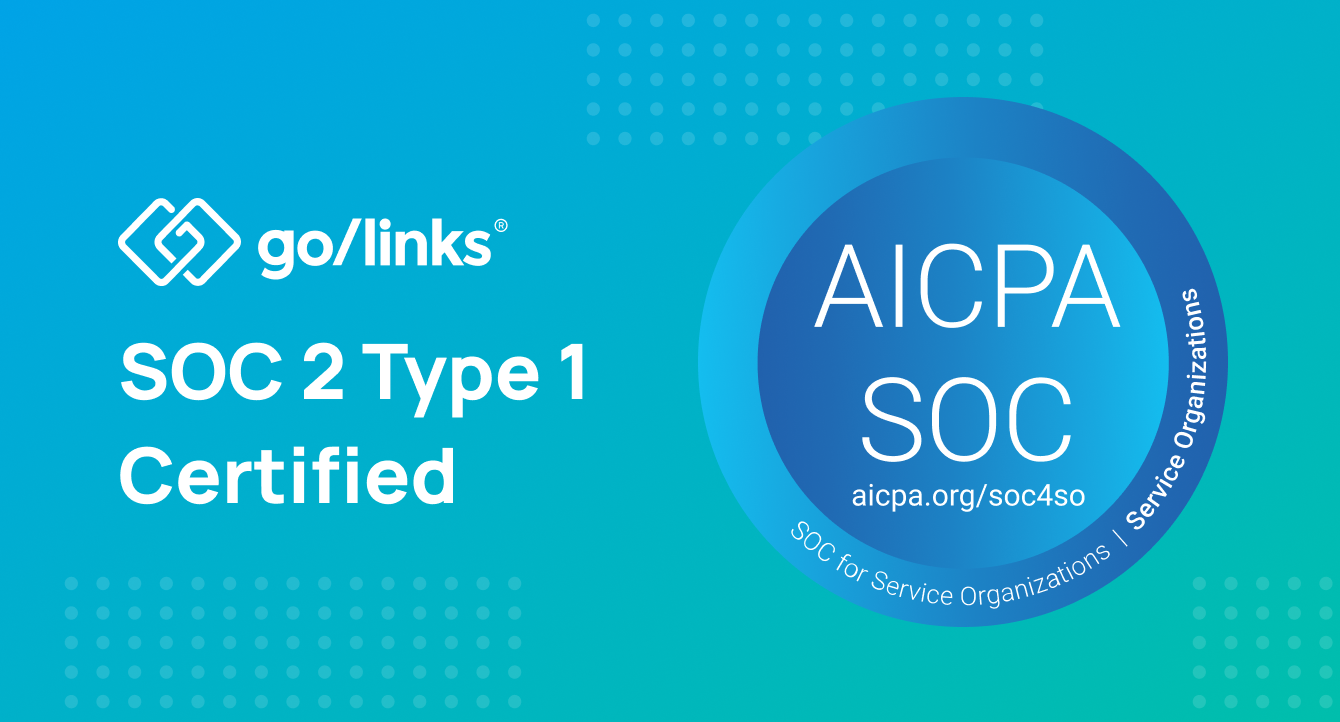 GoLinks Achieves SOC 2 Type 1 Certification
