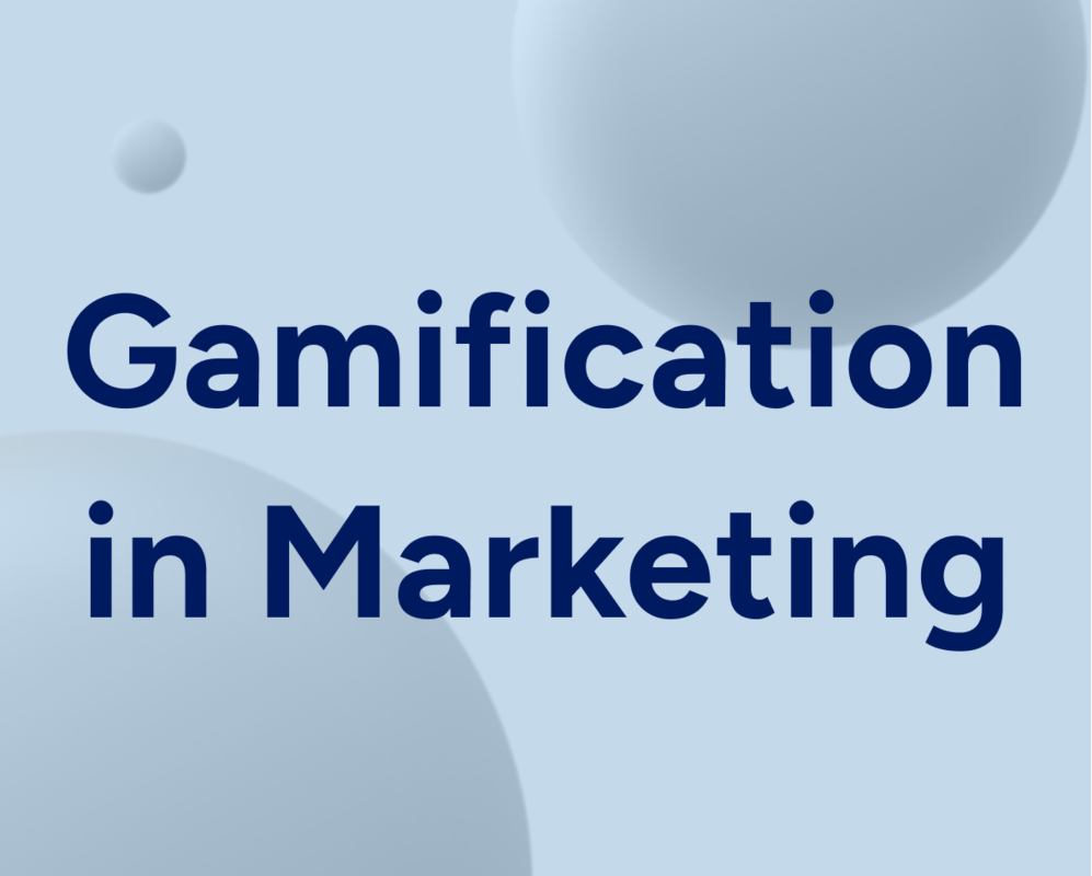 Gamification in Marketing