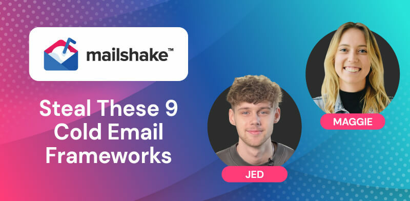 Steal These 9 Cold Email Frameworks