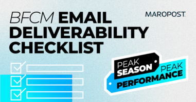 Checklist: Boost your email deliverability ahead of BFCM - Maropost | Commerce suite for fast-growing businesses
