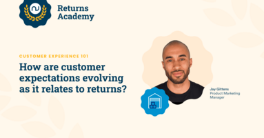 How are customer expectations evolving as it relates to returns?