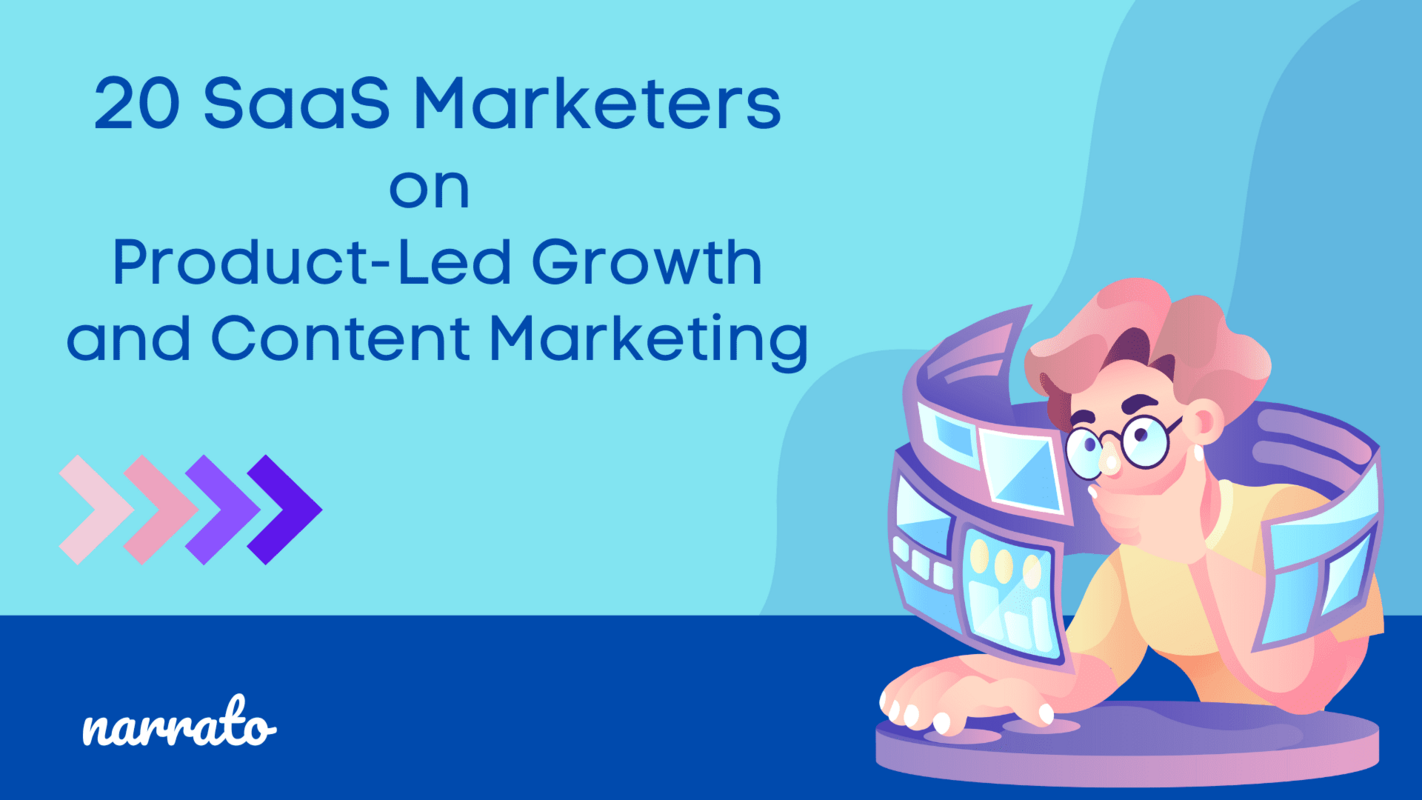 20 Marketing Experts Share Insights on Product-Led Growth and Content Marketing