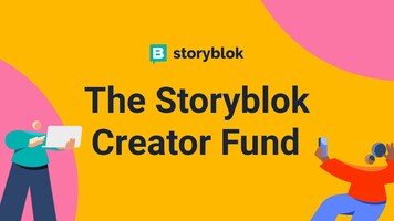 Storyblok Creator Fund | Collaborate with Storyblok and win $5000