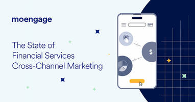 The State of Cross-Channel Marketing in Financial Services