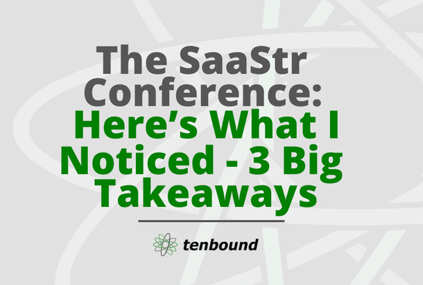  3 Big Takeaways from SaaStr