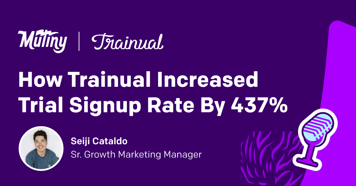 How Trainual Increased Trial Signup Rate By 437% 