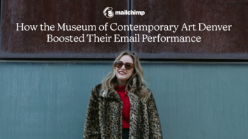 How the Museum of Contemporary Art Denver Boosted Their Email Performance