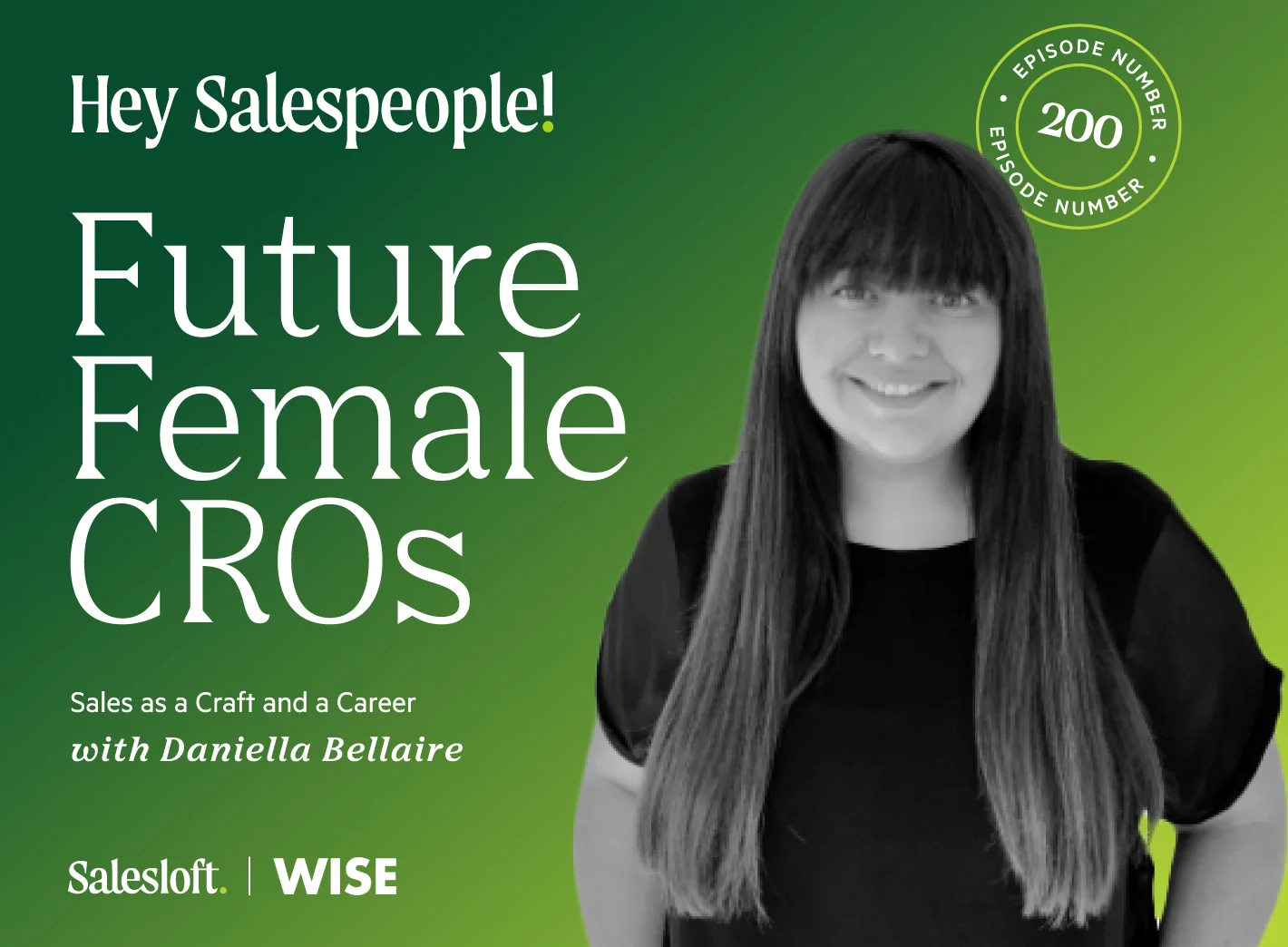 Sales as a Craft and a Career with Daniella Bellaire