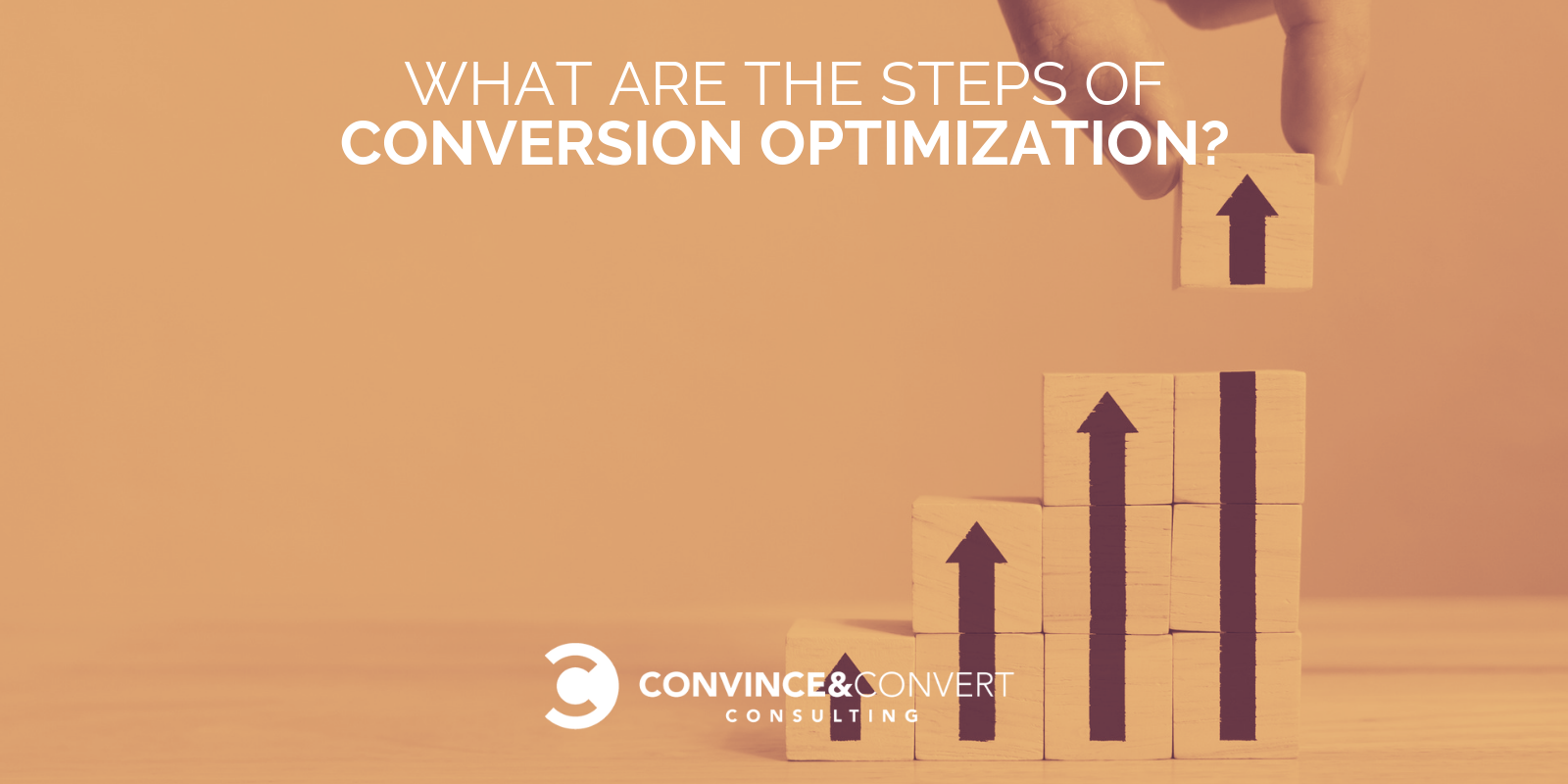 What Are the Steps of Conversion Optimization?