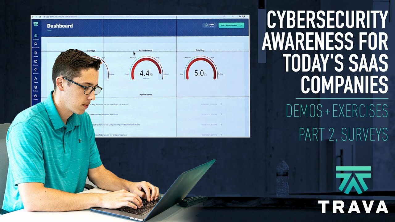 Cybersecurity Awareness for Today's SaaS Companies | Demos + Exercises | Part 2 Surveys