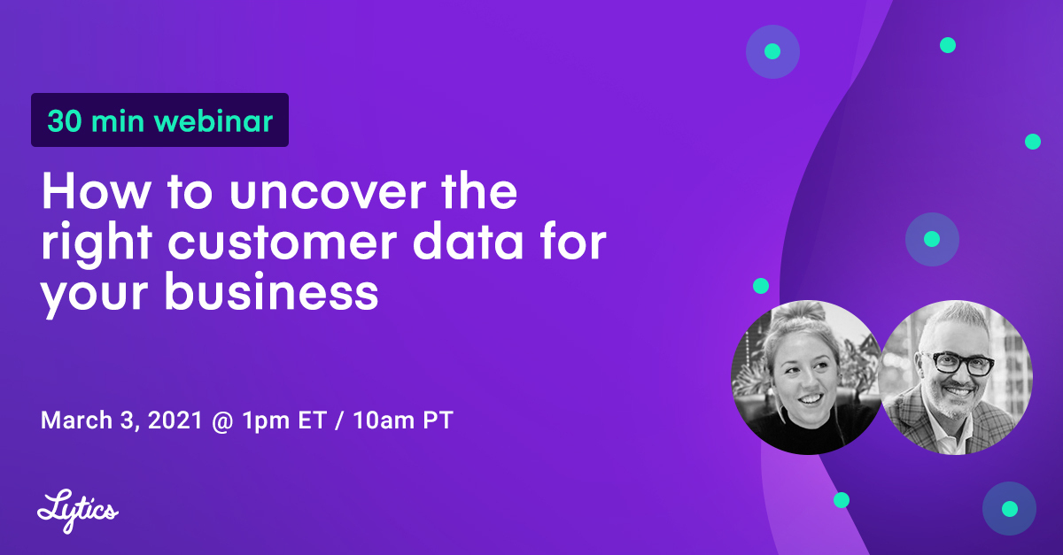 Finding the right customer data for your business