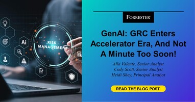 GenAI: GRC Enters Accelerator Era, And Not A Minute Too Soon!