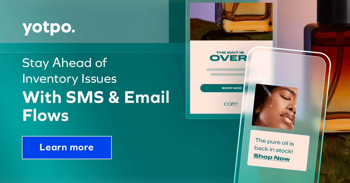 Stay Ahead of Inventory Issues With SMS and Email Flows