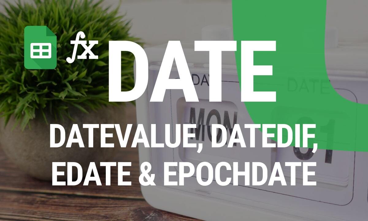 Master Date Functions in Google Sheets: 2024 Guide