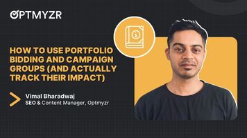 How to Use Portfolio Bidding and Campaign Groups (And Actually Track Their Impact)