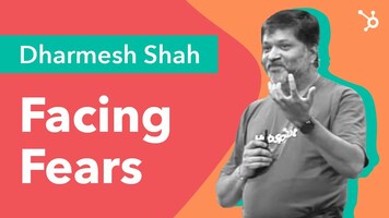 INBOUND19: Facing Fears: Growing Better by Growing Bolder | Dharmesh Shah Spotlight