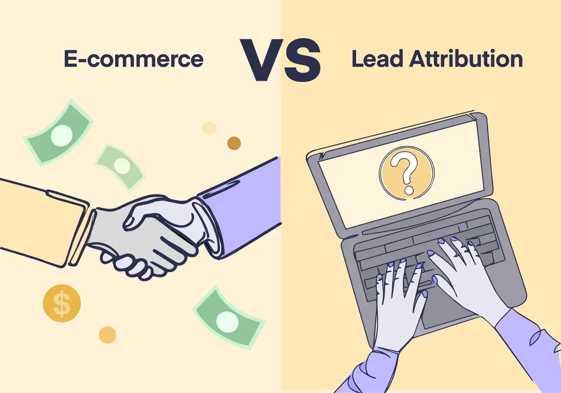 E-Commerce Attribution vs. Lead Attribution: What's the Difference?
