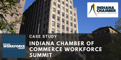 Indiana Workforce Summit - Indiana Chamber of Commerce Events