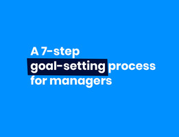 The goal-setting process: A manager's guide to set better goals
