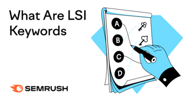 What Are LSI Keywords and Do They Matter?
