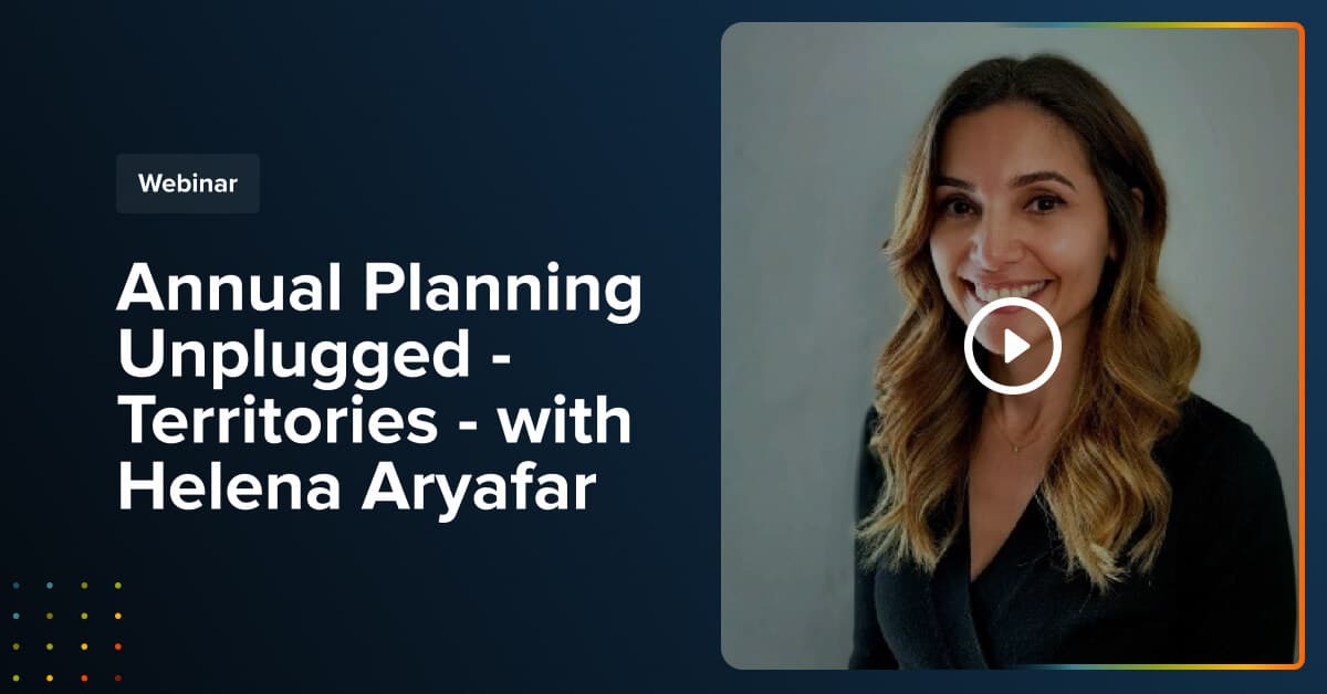 Annual Planning Unplugged – Territories – with Helena Aryafar