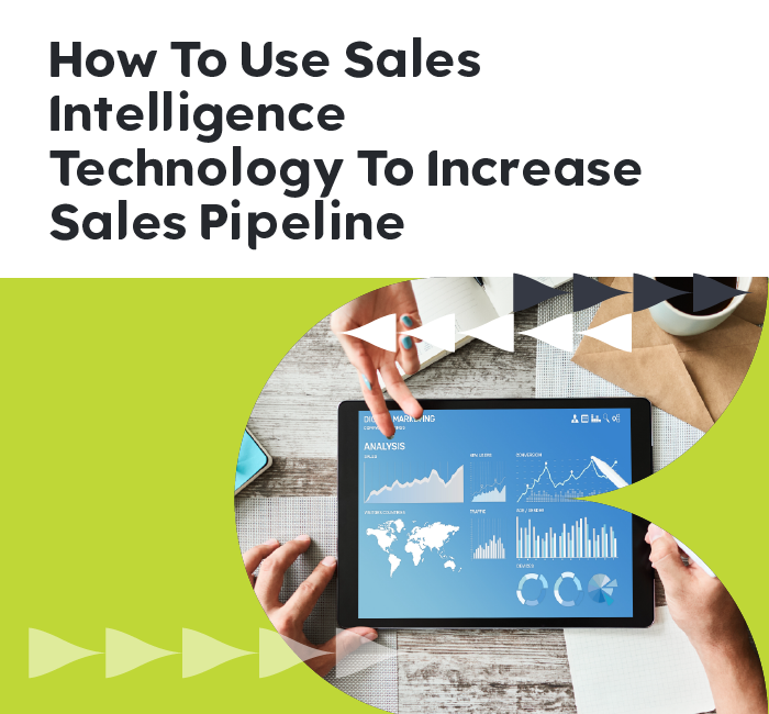 How To Use Sales Intelligence Technology to Increase Sales Pipeline