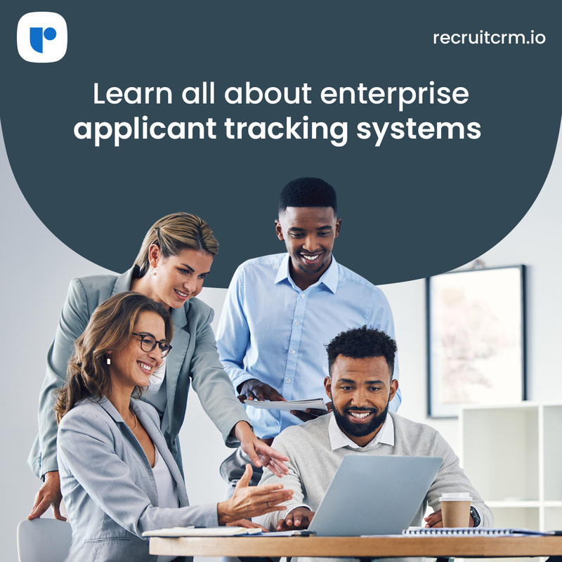 Enterprise applicant tracking systems: A comprehensive overview + 4 must-have features