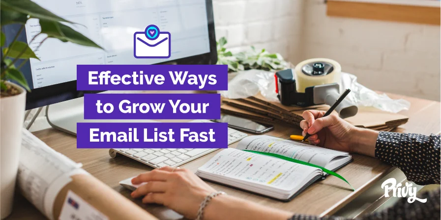 5 Effective Tactics To Grow Your Email List With Privy (Examples + Results)