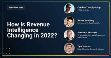 Fireside Chat: How Is Revenue Intelligence Changing in 2022?