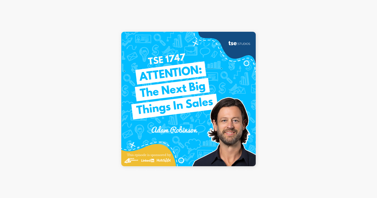 ATTENTION: The Next Big Things In Sales