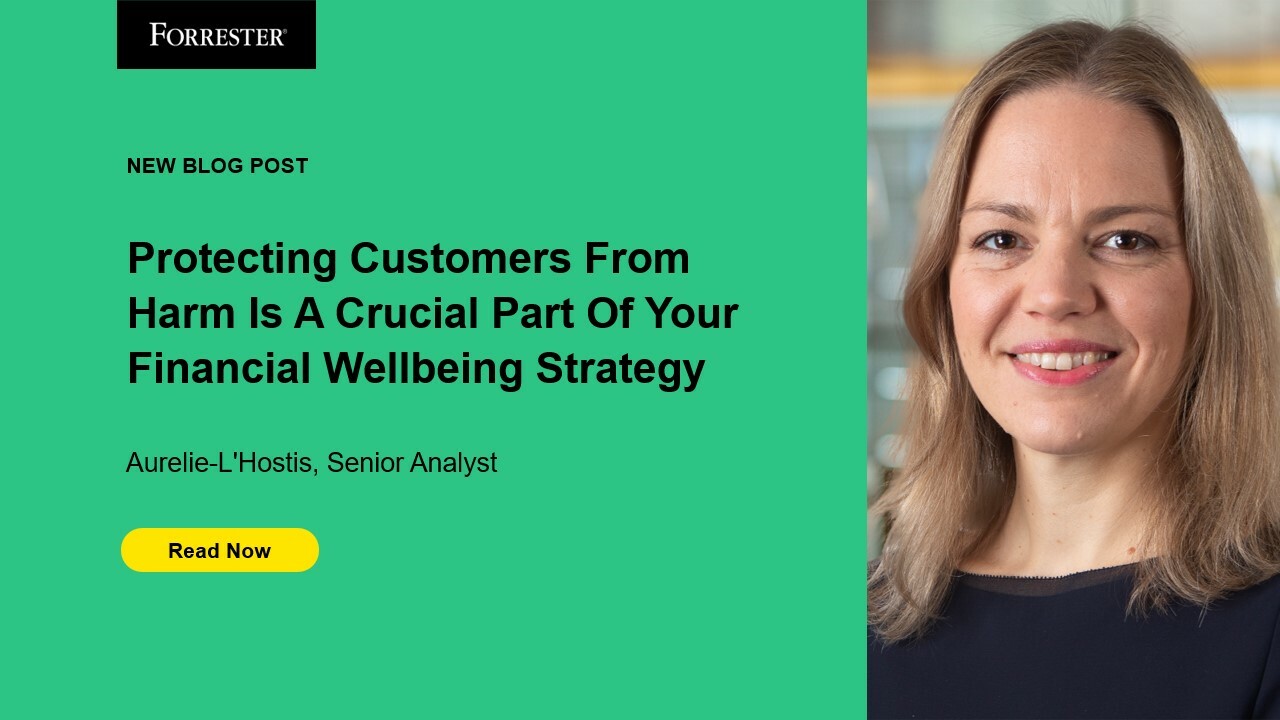 Protecting Customers From Harm Is A Crucial Part Of Your Financial Well-Being Strategy