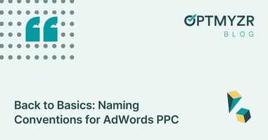 Back to Basics: Naming Conventions for AdWords PPC