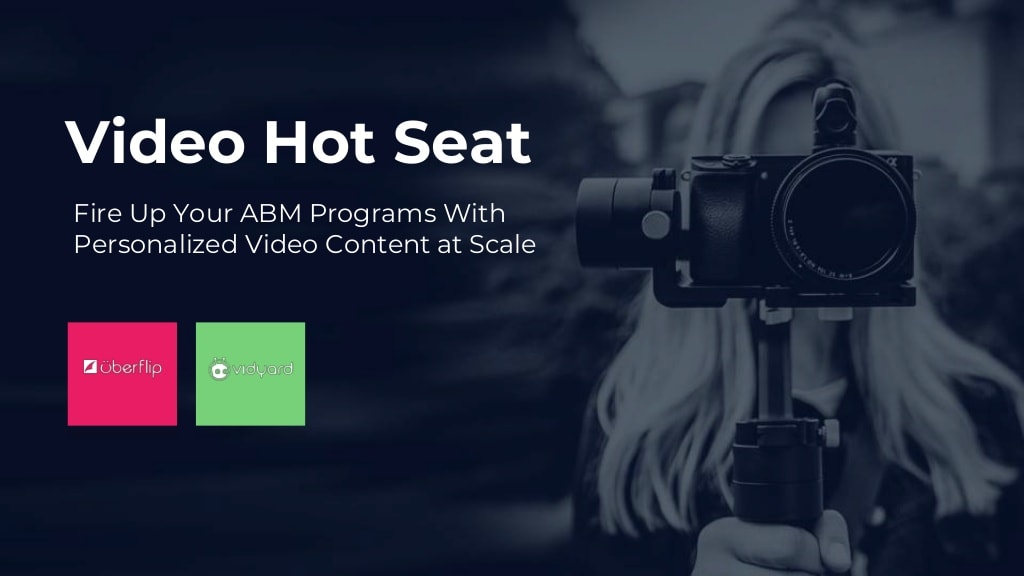 Fire Up Your ABM Programs With Personalized Video Content at Scale