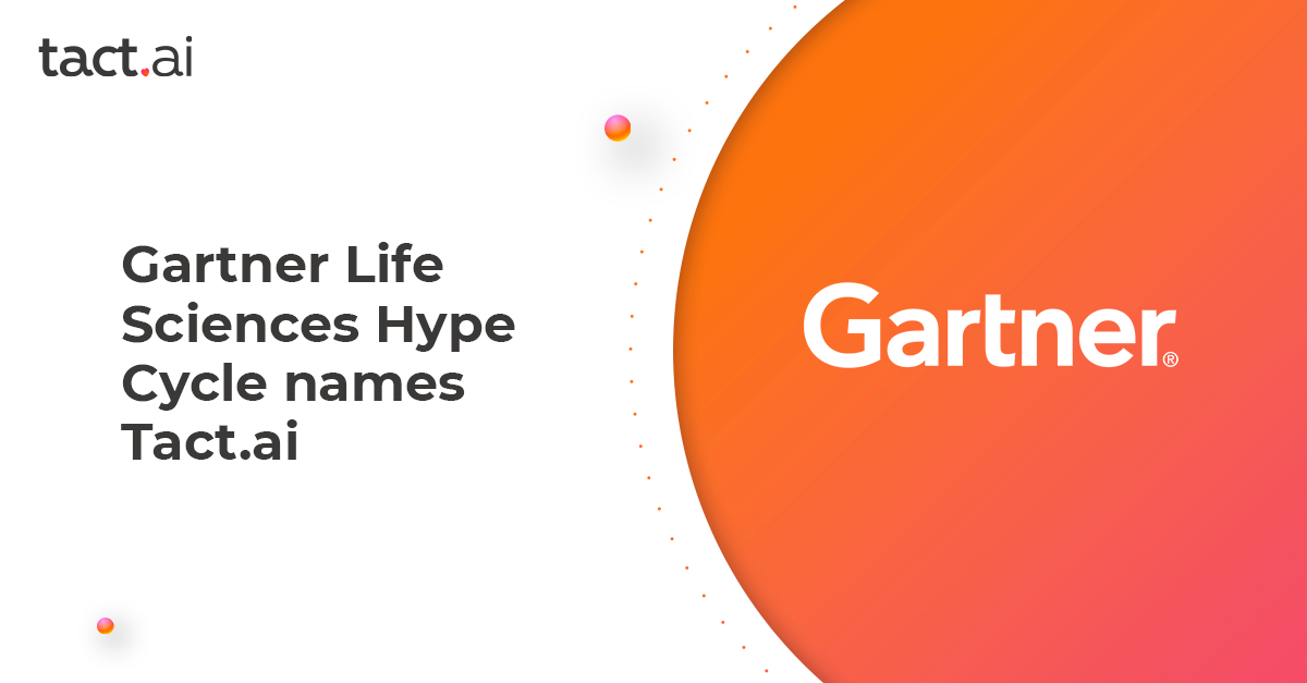 Gartner names Tact.ai again in its Hype Cycle for Life Sciences Commercial Operations