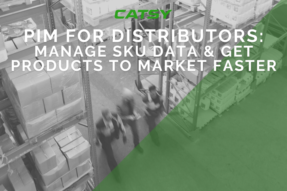 PIM for Distributors: How to Get Products to Market Faster
