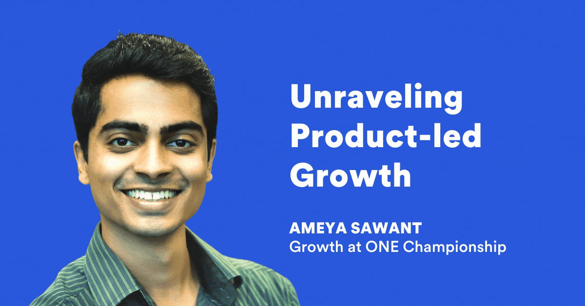Unraveling Product-led Growth Strategies [Marketer Spotlight]