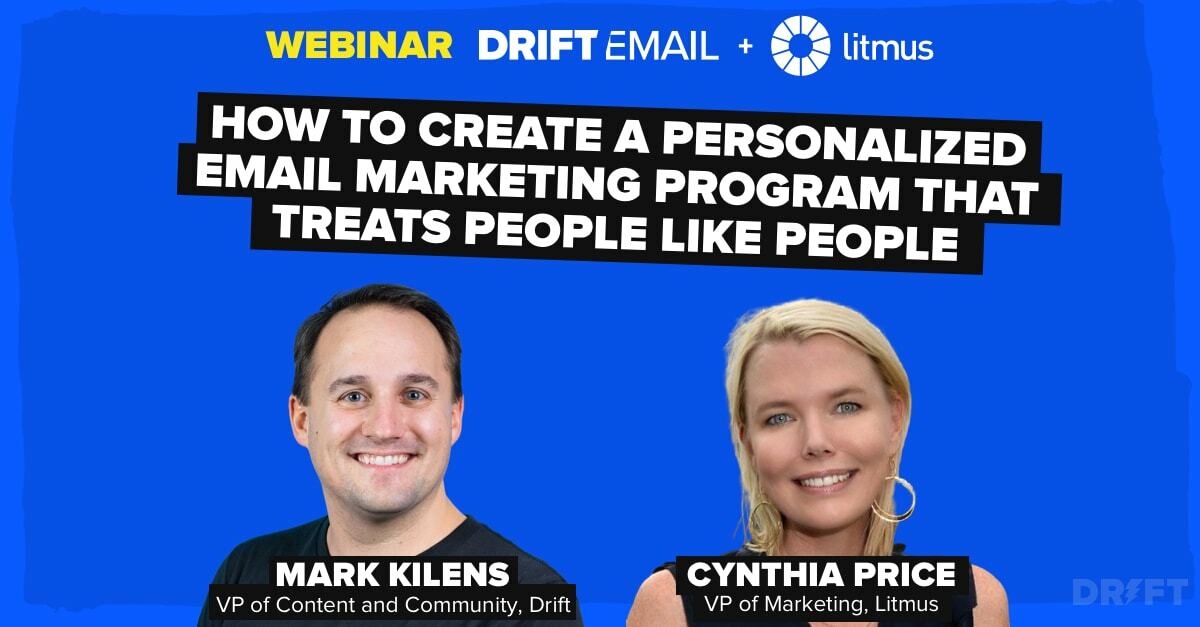 How to Create a Personalized Email Marketing Program That Treats People Like People