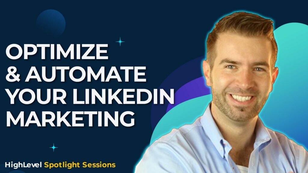 Optimize & Automate Your LinkedIn Marketing