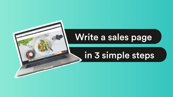 A Simple 3 Step Process to Write a Dang Good Sales Page with Copy.ai