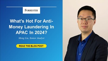 Anti-Money Laundering In APAC: What's Hot In 2024?