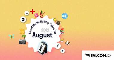 The complete August 2021 social media holiday calendar.