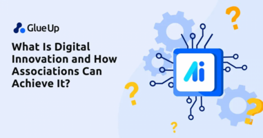 What Is Digital Innovation and How Associations Can Achieve It